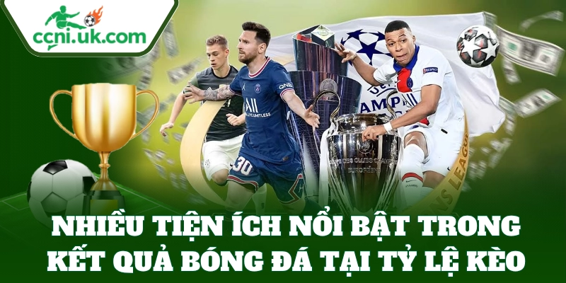 Kết Quả Bóng Đá 2 Xem trọn kết quả mọi trận đấu mỗi ngày tại Tỷ Lệ Kèo