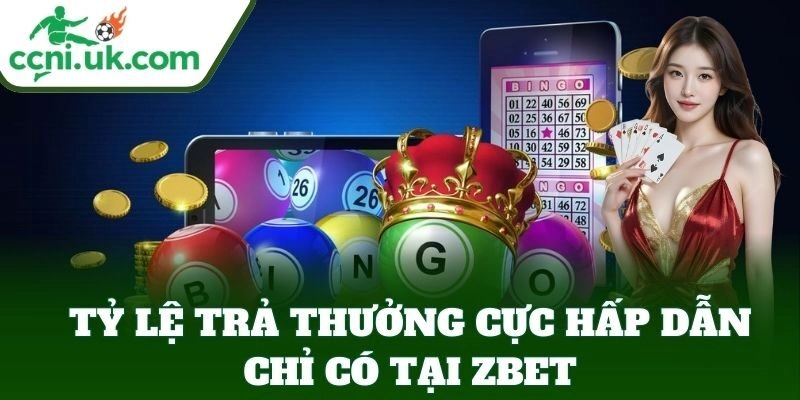ZBET – Nhà Cái Cá Cược Bóng Đá, Casino, Lô Đề Đẳng Cấp 2 Tỷ lệ trả thưởng hấp dẫn của ZBET