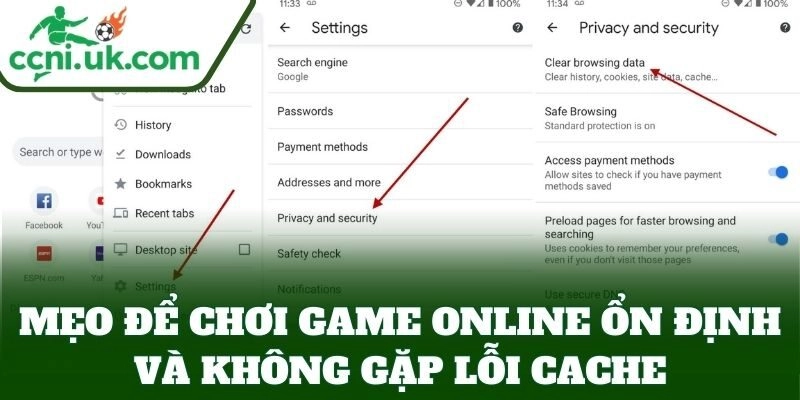 Hướng Dẫn Xóa Cache Trình Duyệt Để Vào Game Nhanh & Hiệu Quả 6 Mẹo xóa cache trình duyệt để vào game siêu nhanh