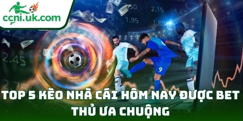 Tỷ Lệ Kèo Nhà Cái 5 ⭐️ Cập Nhật Thông Tin Soi Kèo Nhà Cái Mới Nhất 47 Top 5 kèo nhà cái hôm nay được bet thủ ưa chuộng